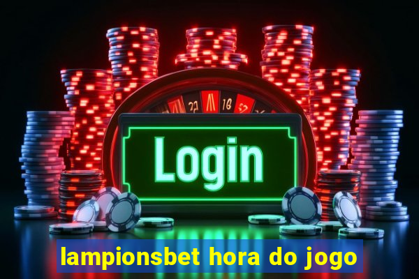 lampionsbet hora do jogo