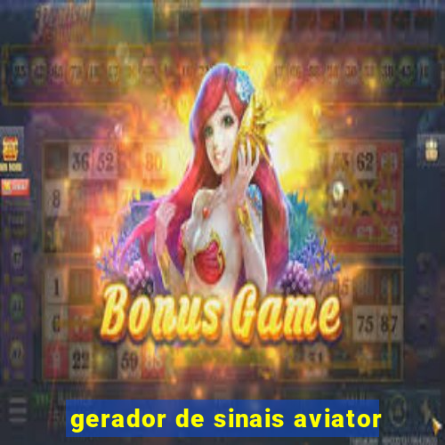 gerador de sinais aviator