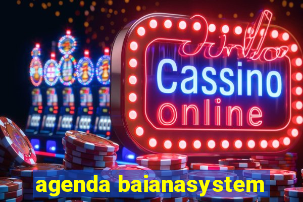 agenda baianasystem