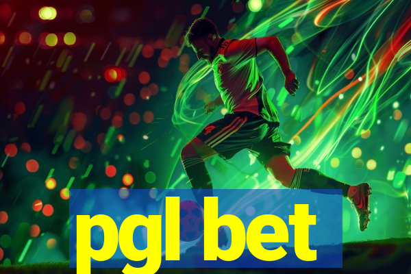 pgl bet