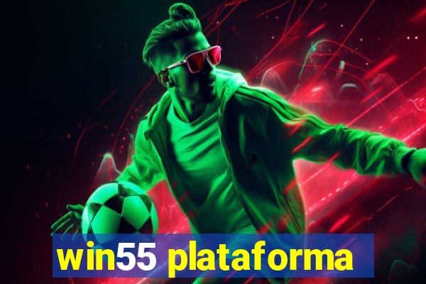 win55 plataforma