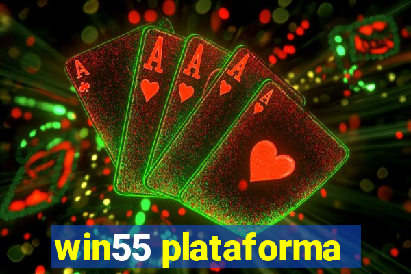 win55 plataforma