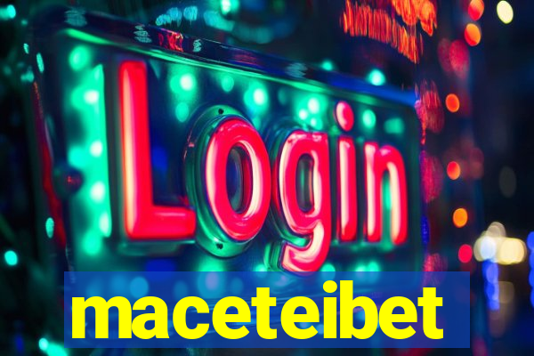 maceteibet