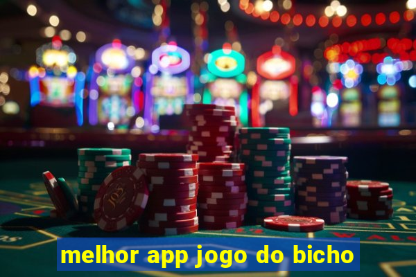 melhor app jogo do bicho