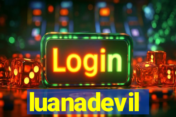 luanadevil