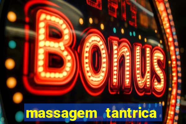 massagem tantrica em porto alegre