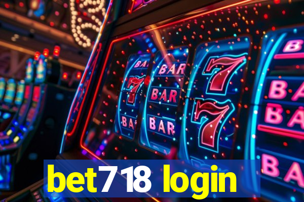 bet718 login