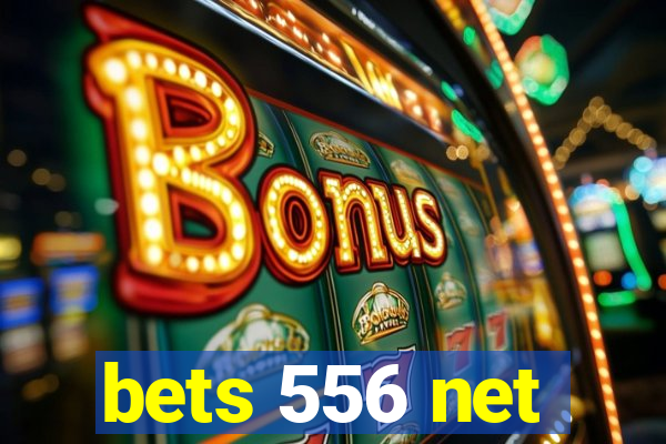 bets 556 net