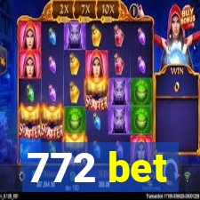 772 bet