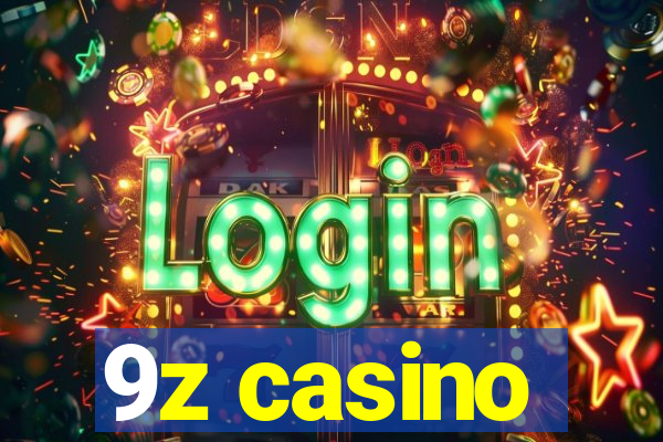 9z casino