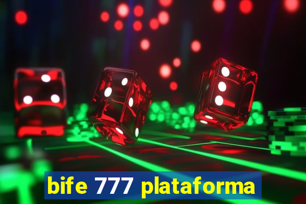 bife 777 plataforma