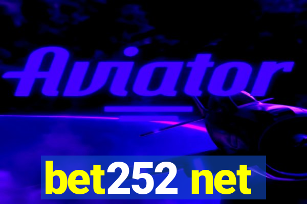 bet252 net