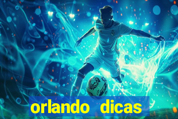 orlando dicas reclame aqui