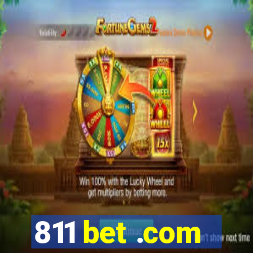 811 bet .com