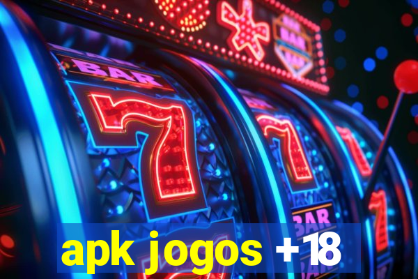 apk jogos +18