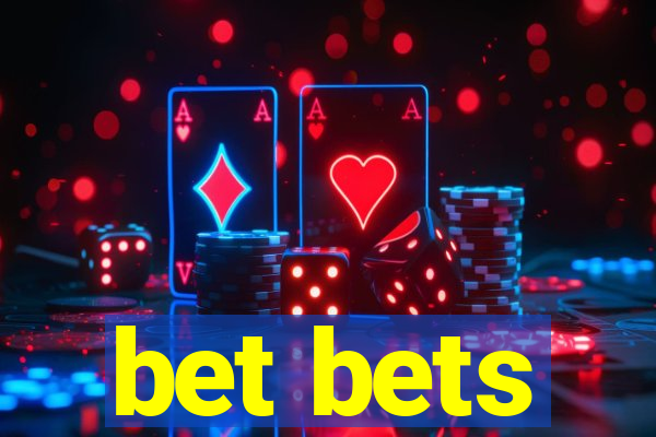 bet bets