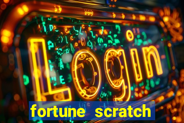 fortune scratch life paga mesmo