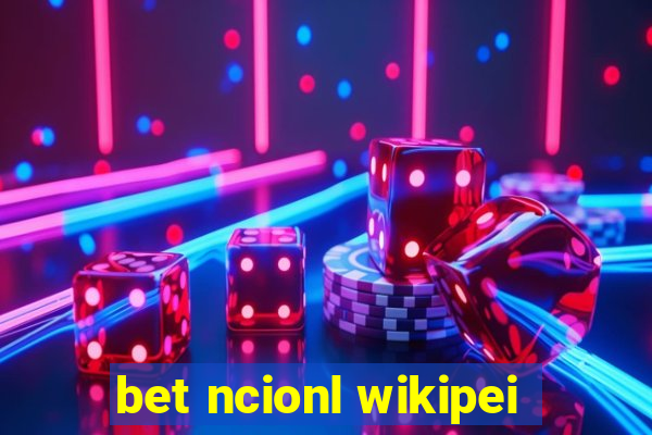 bet ncionl wikipei