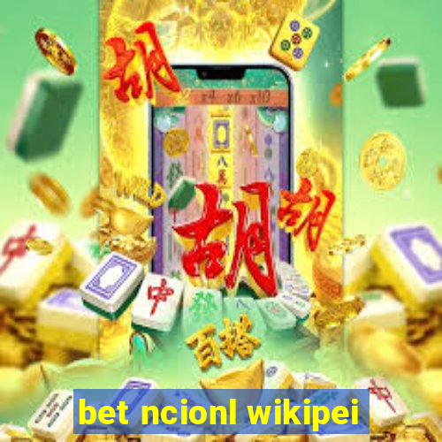 bet ncionl wikipei