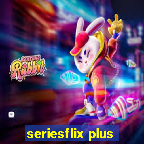 seriesflix plus