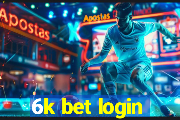 6k bet login