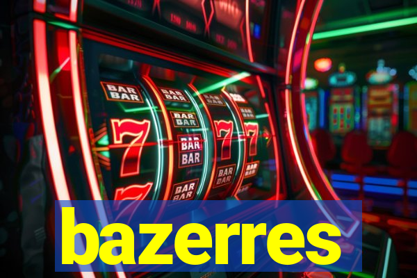 bazerres