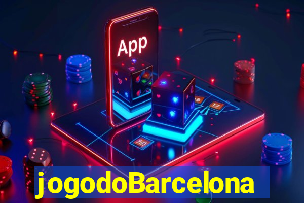 jogodoBarcelona