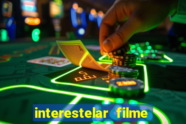 interestelar filme completo dublado telegram interestelar