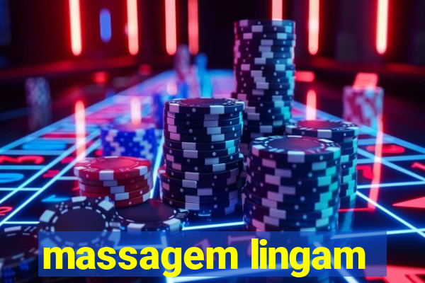 massagem lingam