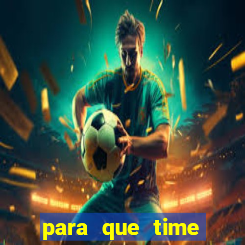 para que time neymar torce