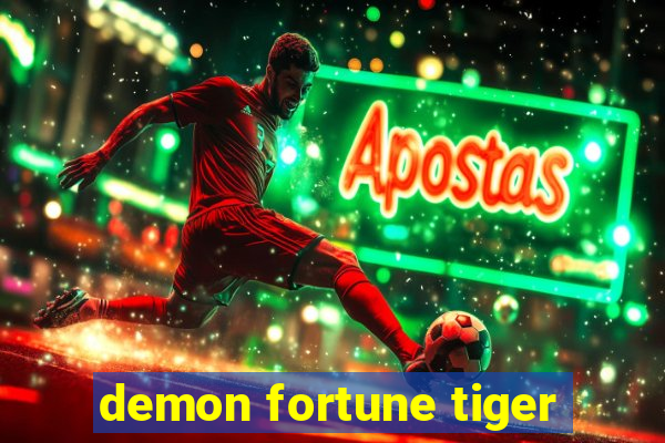 demon fortune tiger