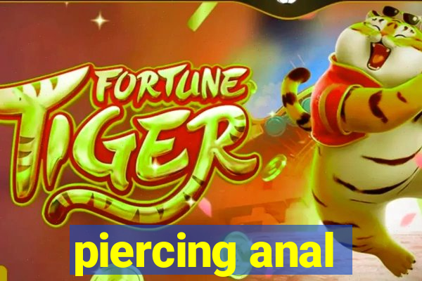 piercing anal