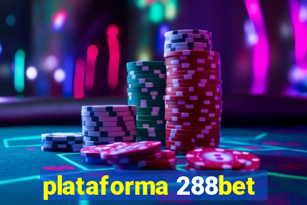 plataforma 288bet