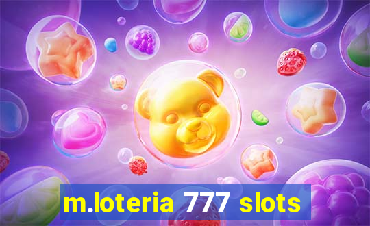 m.loteria 777 slots