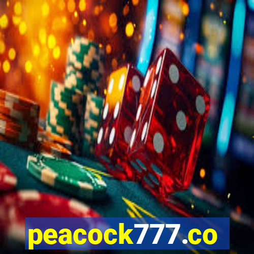 peacock777.co