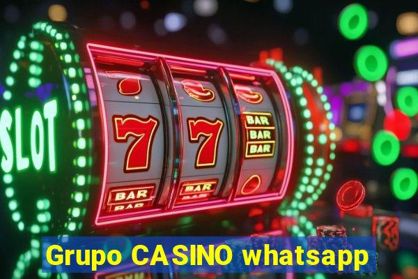 Grupo CASINO whatsapp