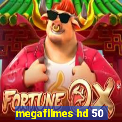 megafilmes hd 50