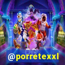 @porretexxl