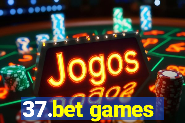 37.bet games