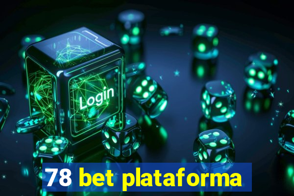 78 bet plataforma