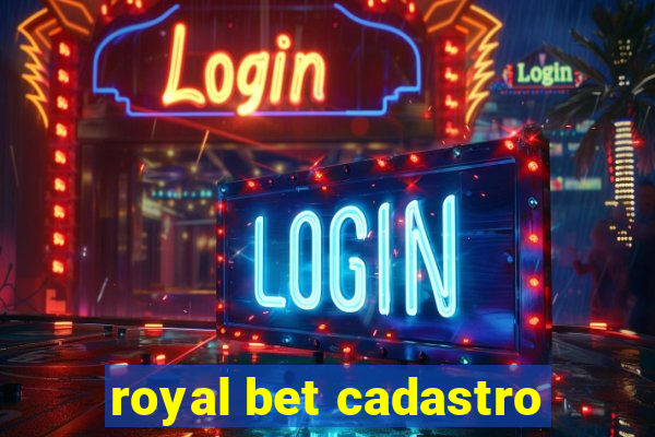 royal bet cadastro