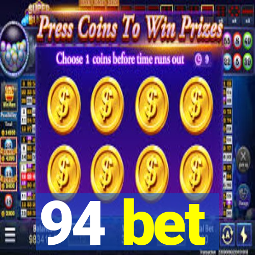 94 bet