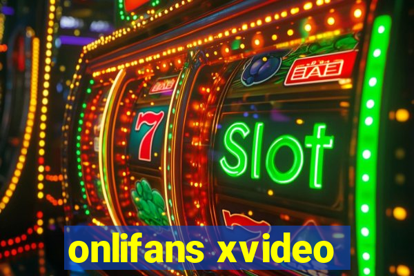 onlifans xvideo