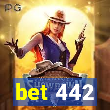 bet 442