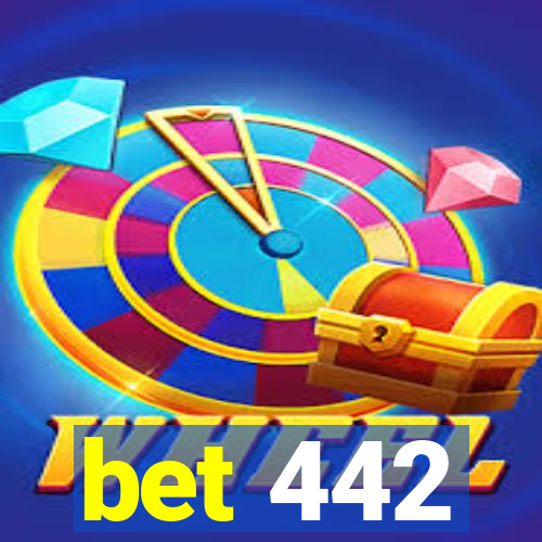 bet 442