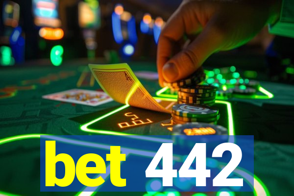 bet 442