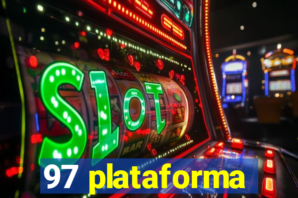 97 plataforma