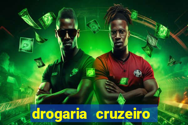 drogaria cruzeiro do sul