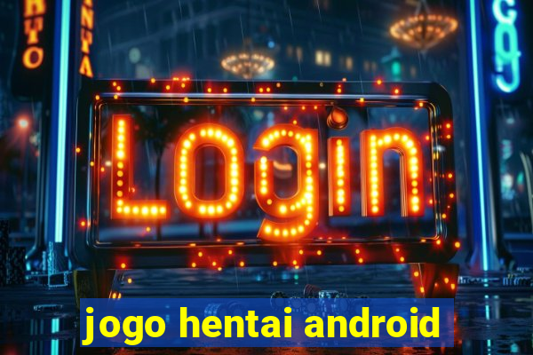 jogo hentai android