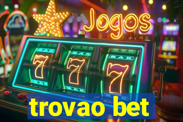 trovao bet